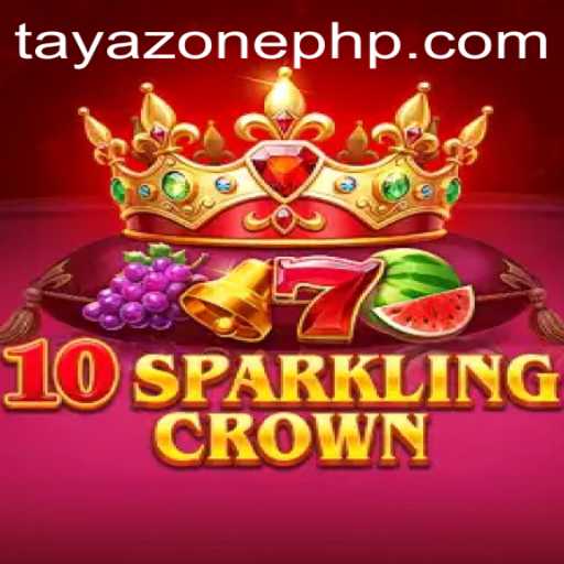 Unlock the Mysteries of 10SparklingCrown on TayaZone: A Comprehensive Guide
