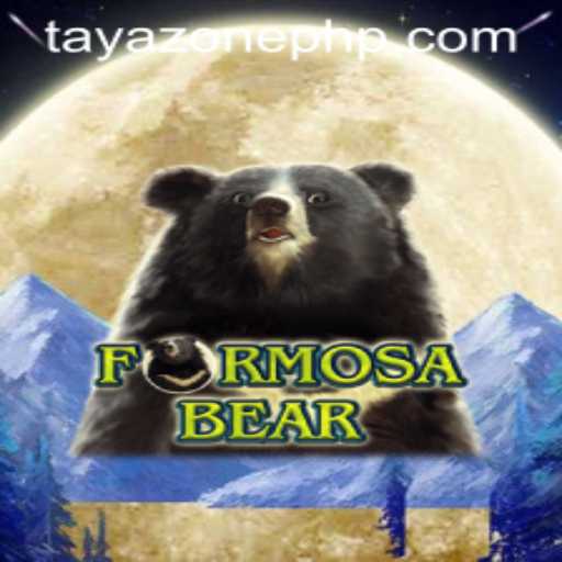 Exploring the Thrilling World of FormosaBear: A Deep Dive into TayaZone