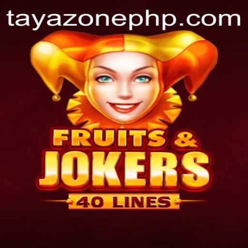 Exploring FruitsAndJokers40: A Deep Dive into the TayaZone Phenomenon
